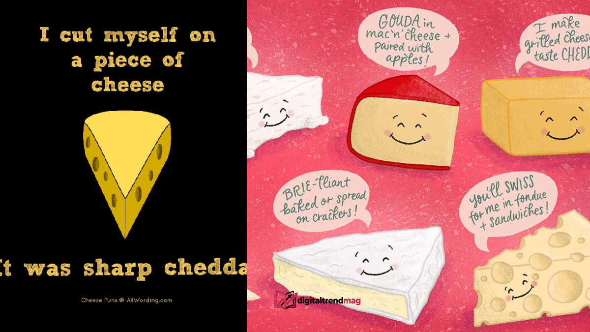 Cheese Puns